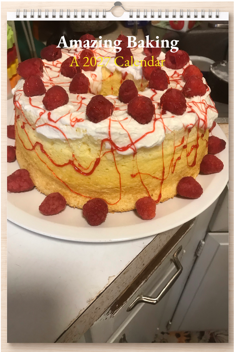 Amazing Baking: A 2027 Calendar