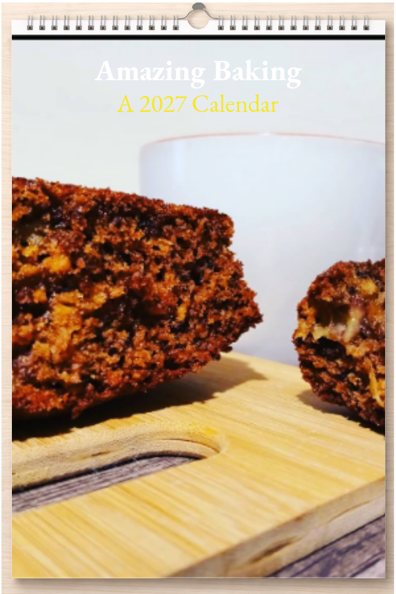 Amazing Baking: A 2027 Calendar