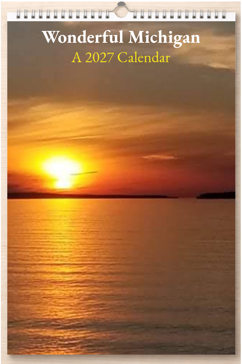 Wonderful Michigan: A 2027 Calendar