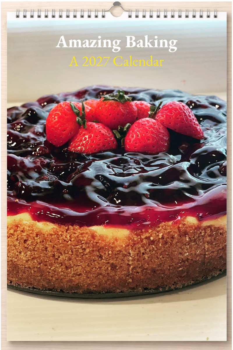 Amazing Baking: A 2027 Calendar