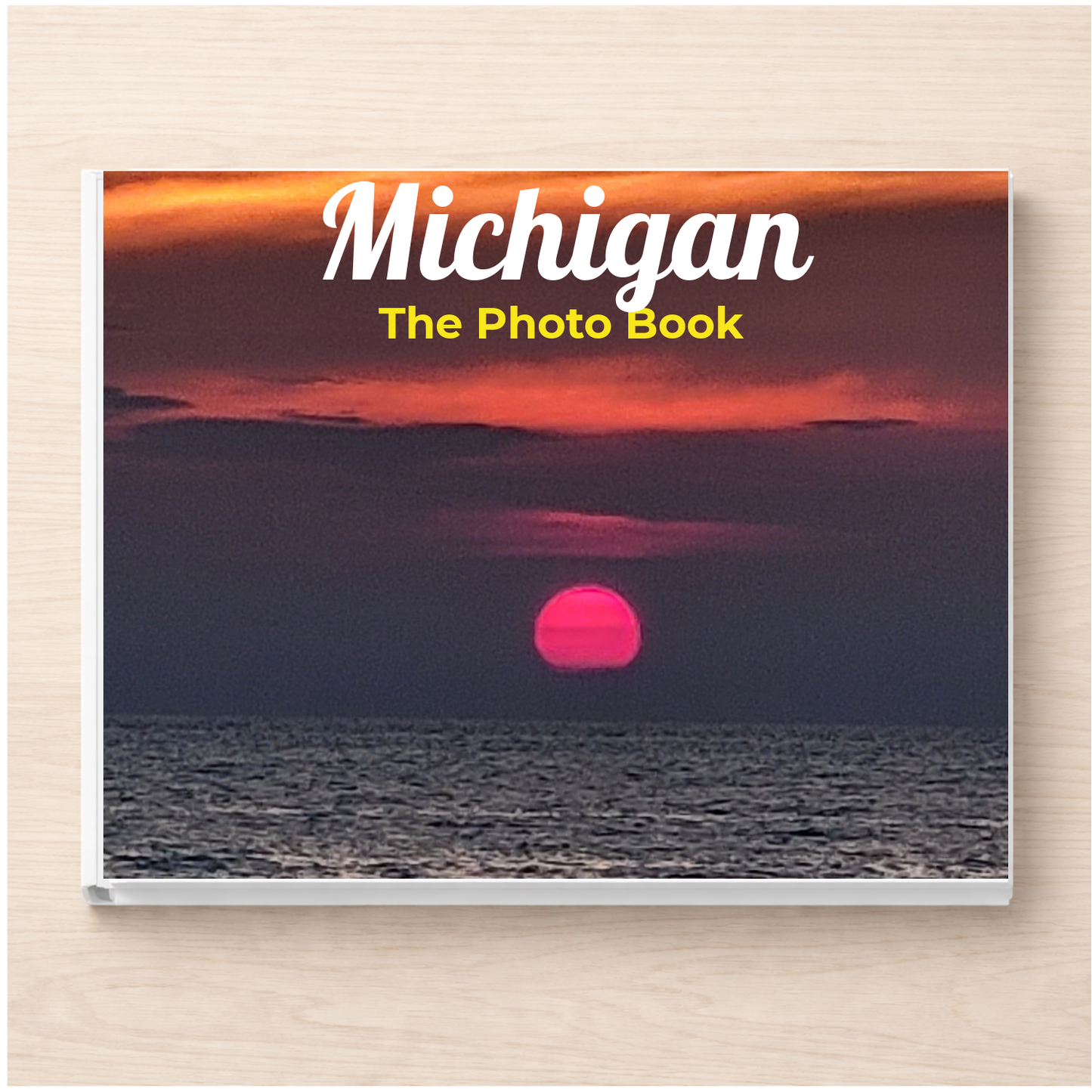Michigan: The Photo Book