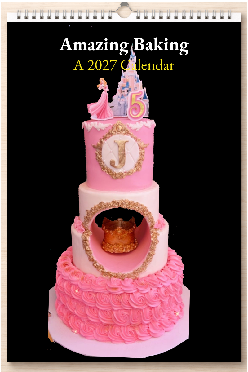 Amazing Baking: A 2027 Calendar
