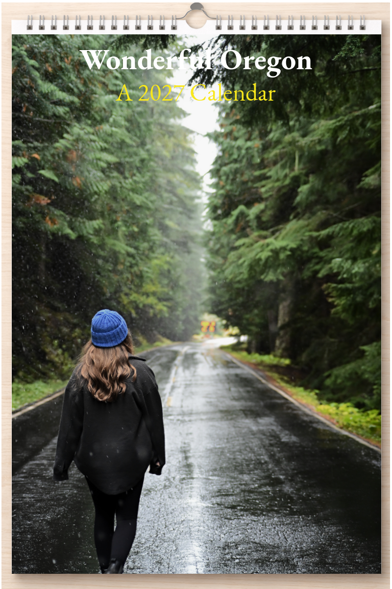 Wonderful Oregon: A 2027 Calendar