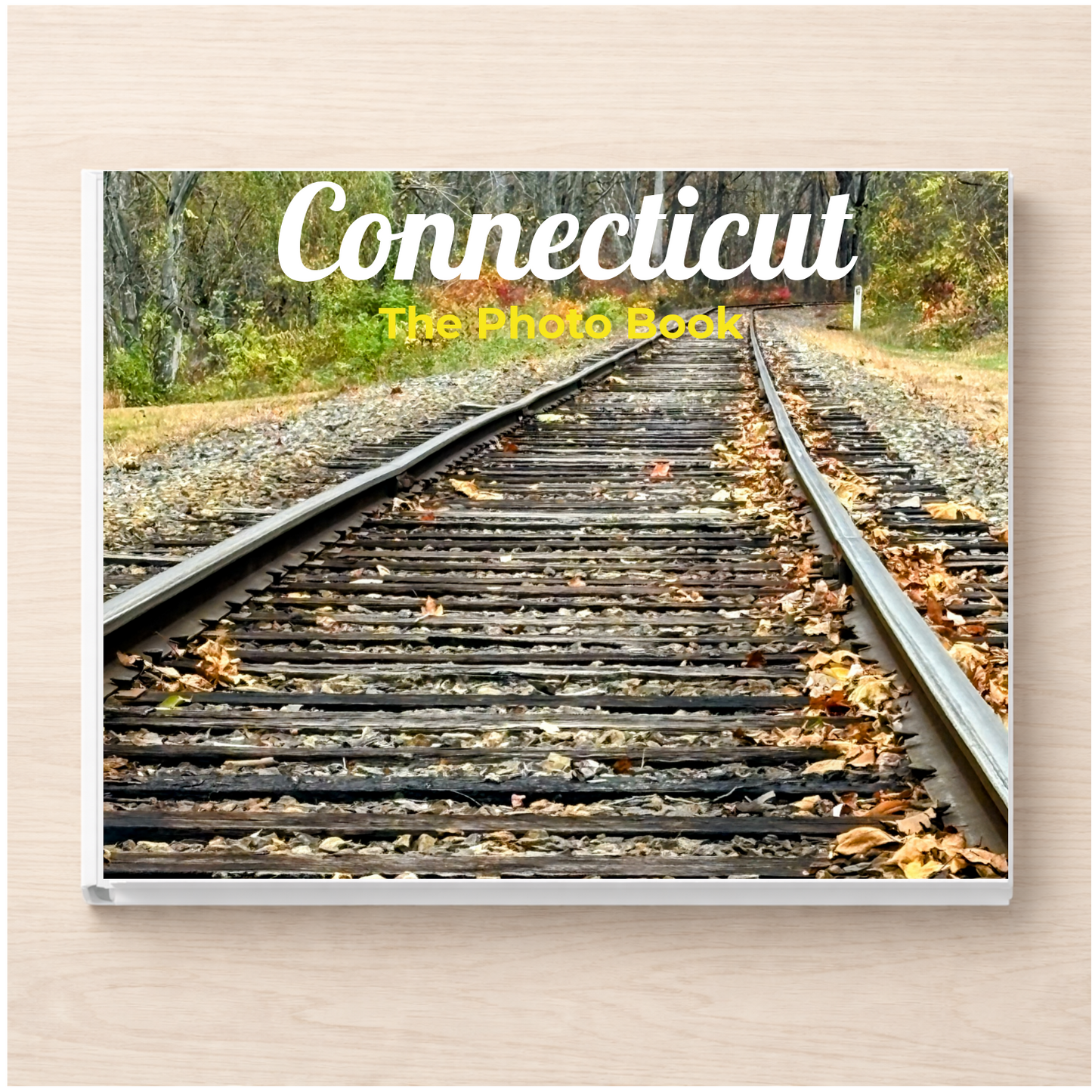 Connecticut: The Photo Book