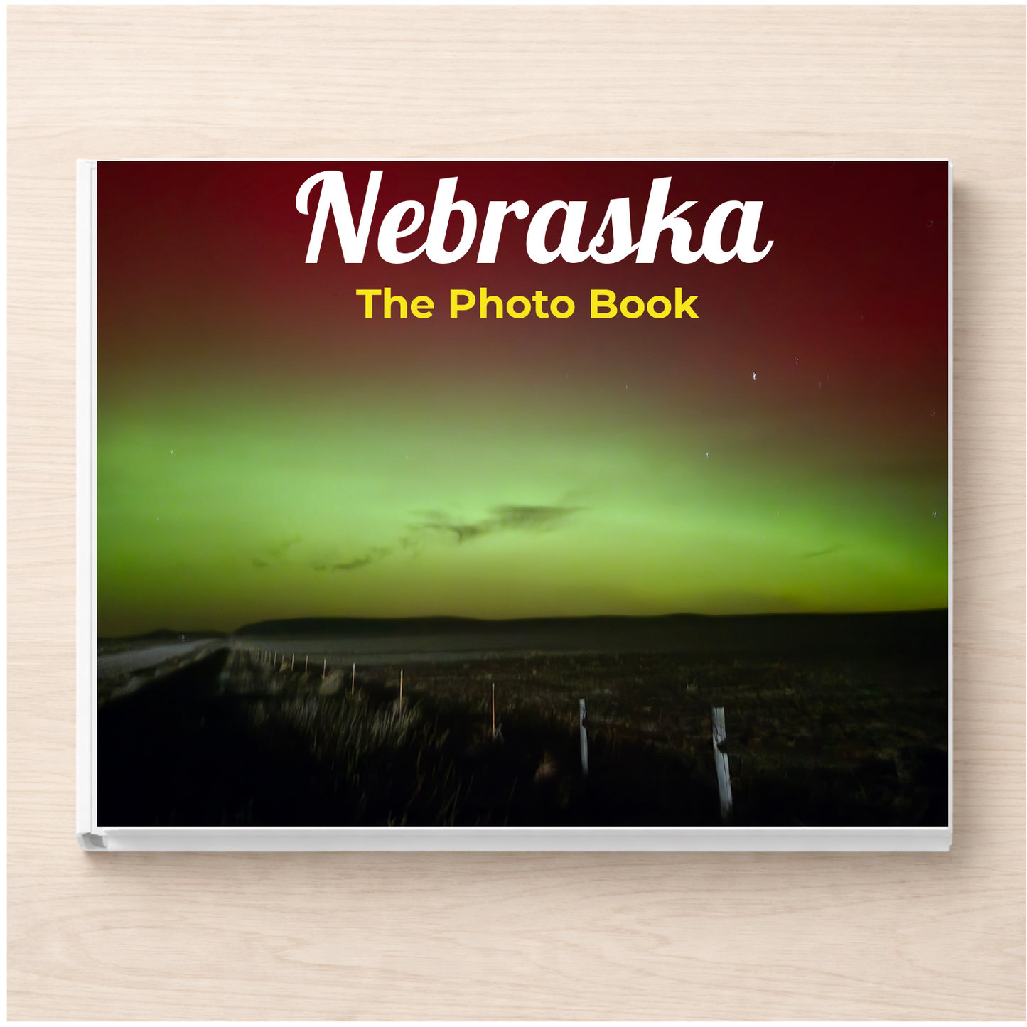 Nebraska: The Photo Book