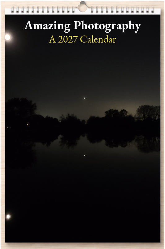 Amazing Photography: A 2027 Calendar