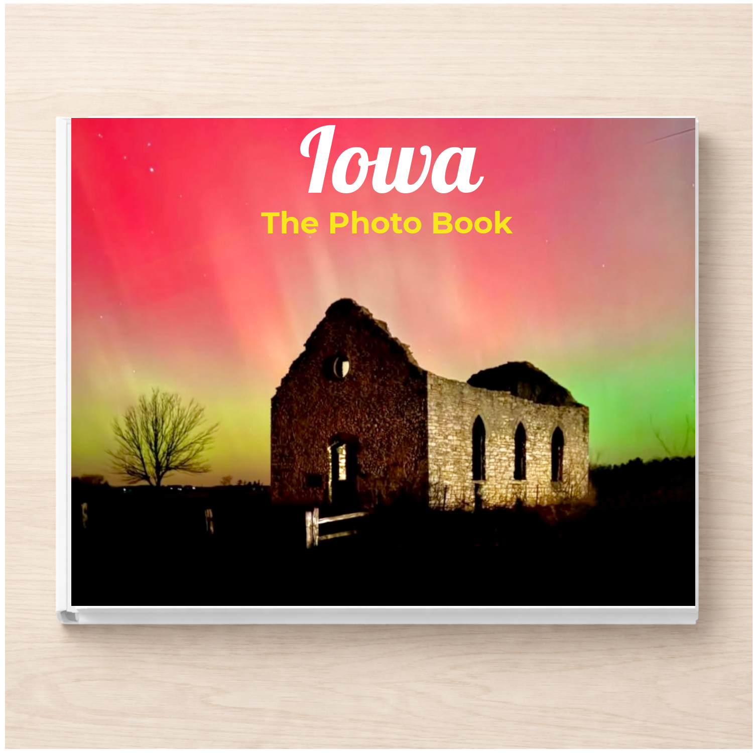 Iowa: The Photo Book – Silent Spark Press