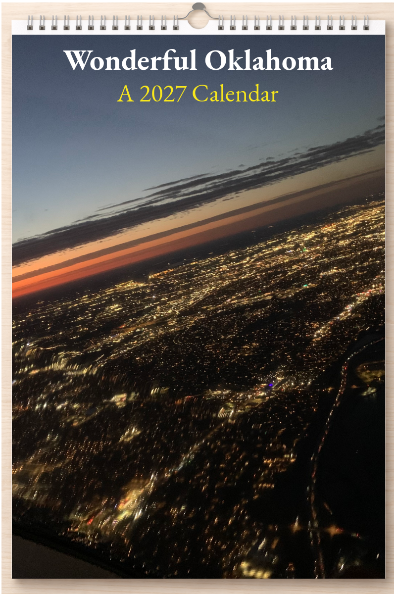 Wonderful Oklahoma: A 2027 Calendar
