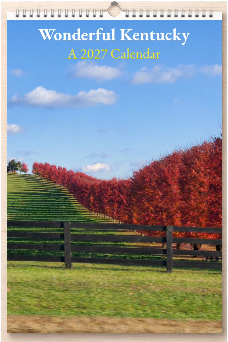 Wonderful Kentucky: A 2027 Calendar