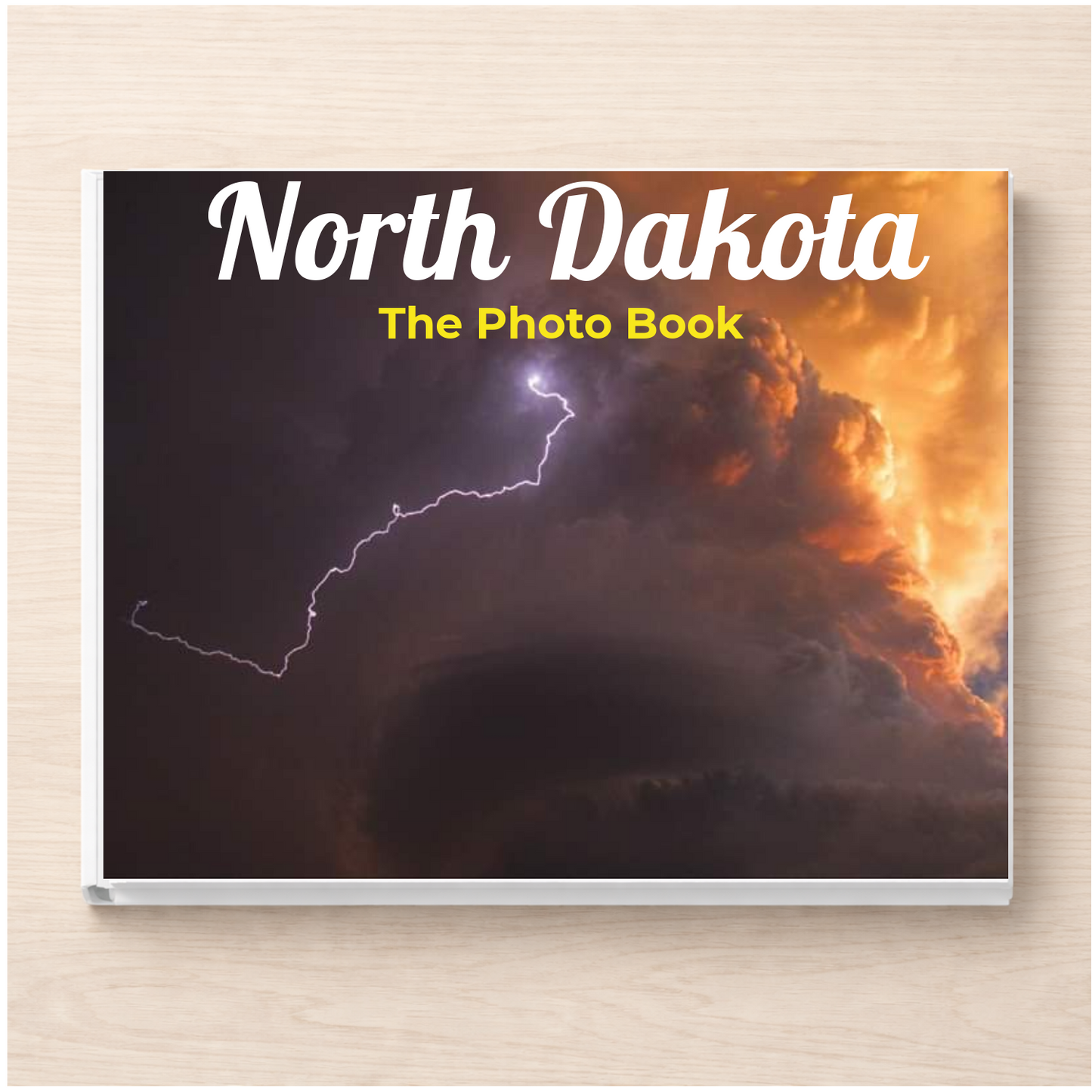 North Dakota: The Photo Book