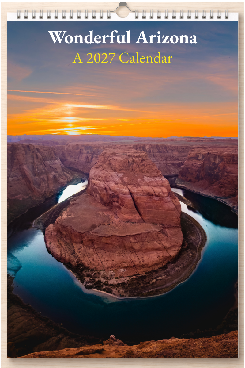 Wonderful Arizona: A 2027 Calendar