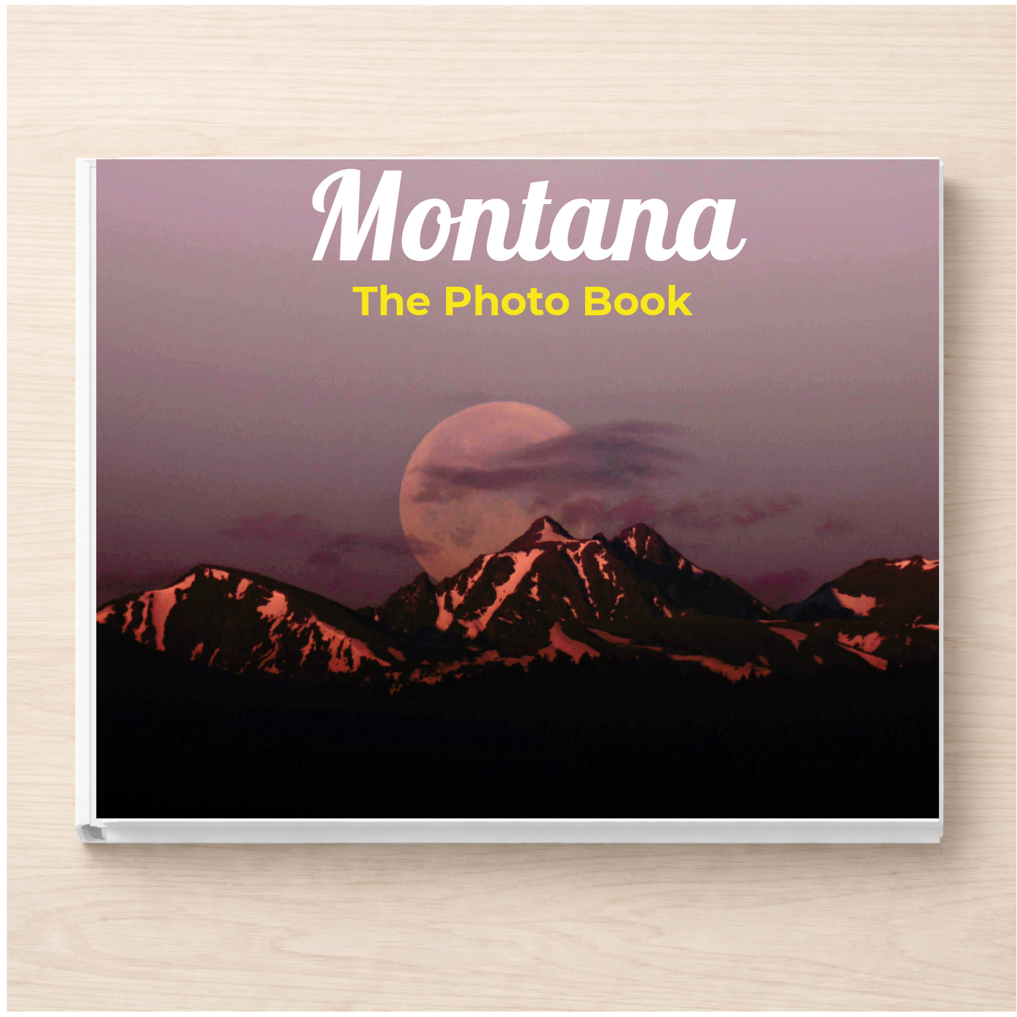 Montana: The Photo Book