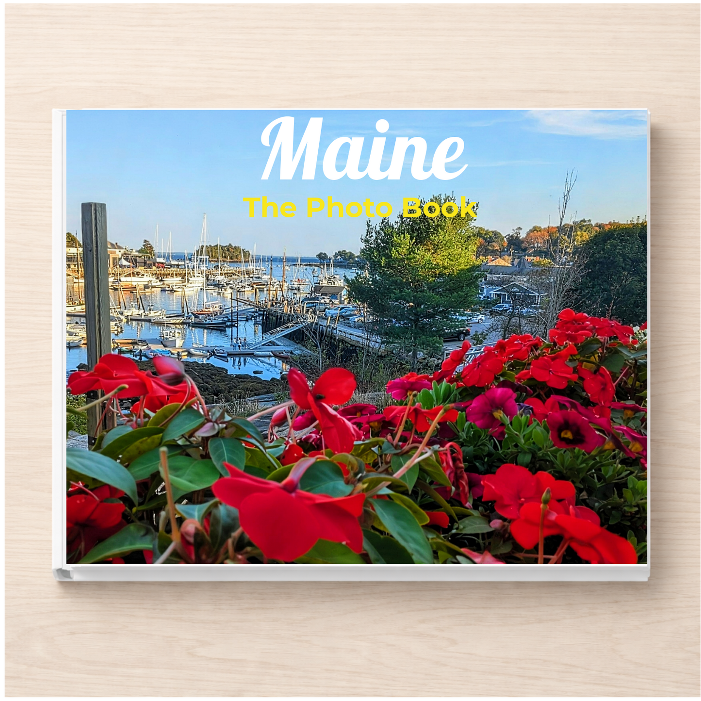 Maine: The Photo Book