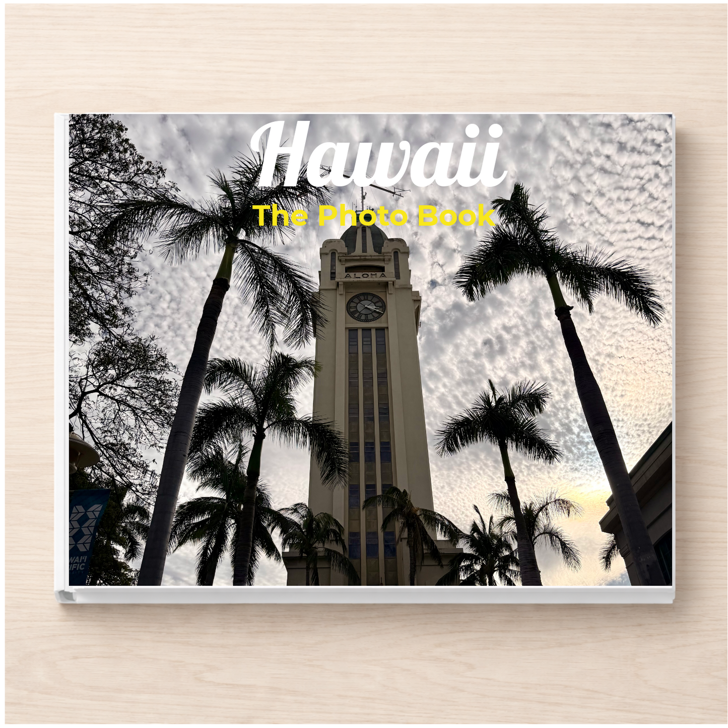 Hawaii: The Photo Book