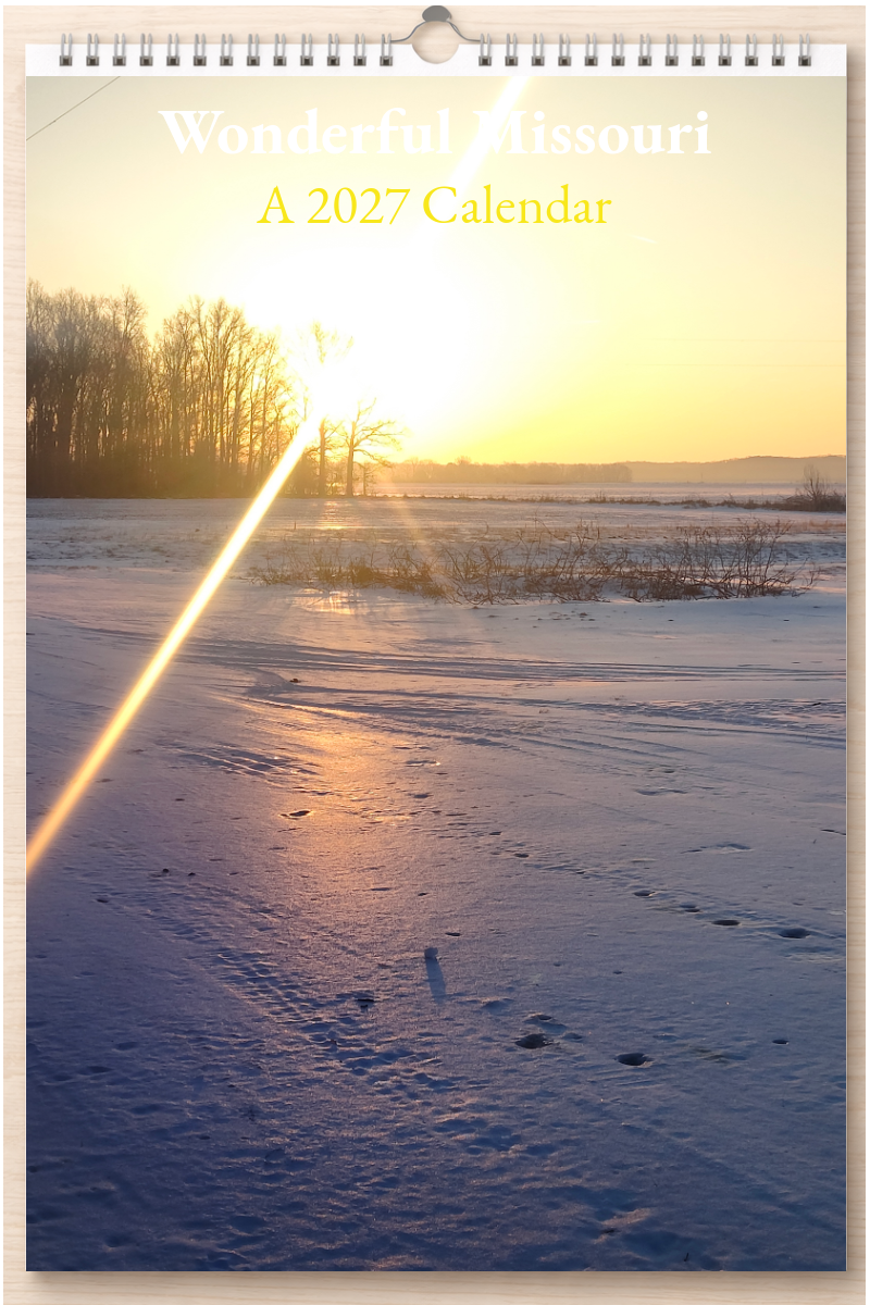 Wonderful Missouri: A 2027 Calendar