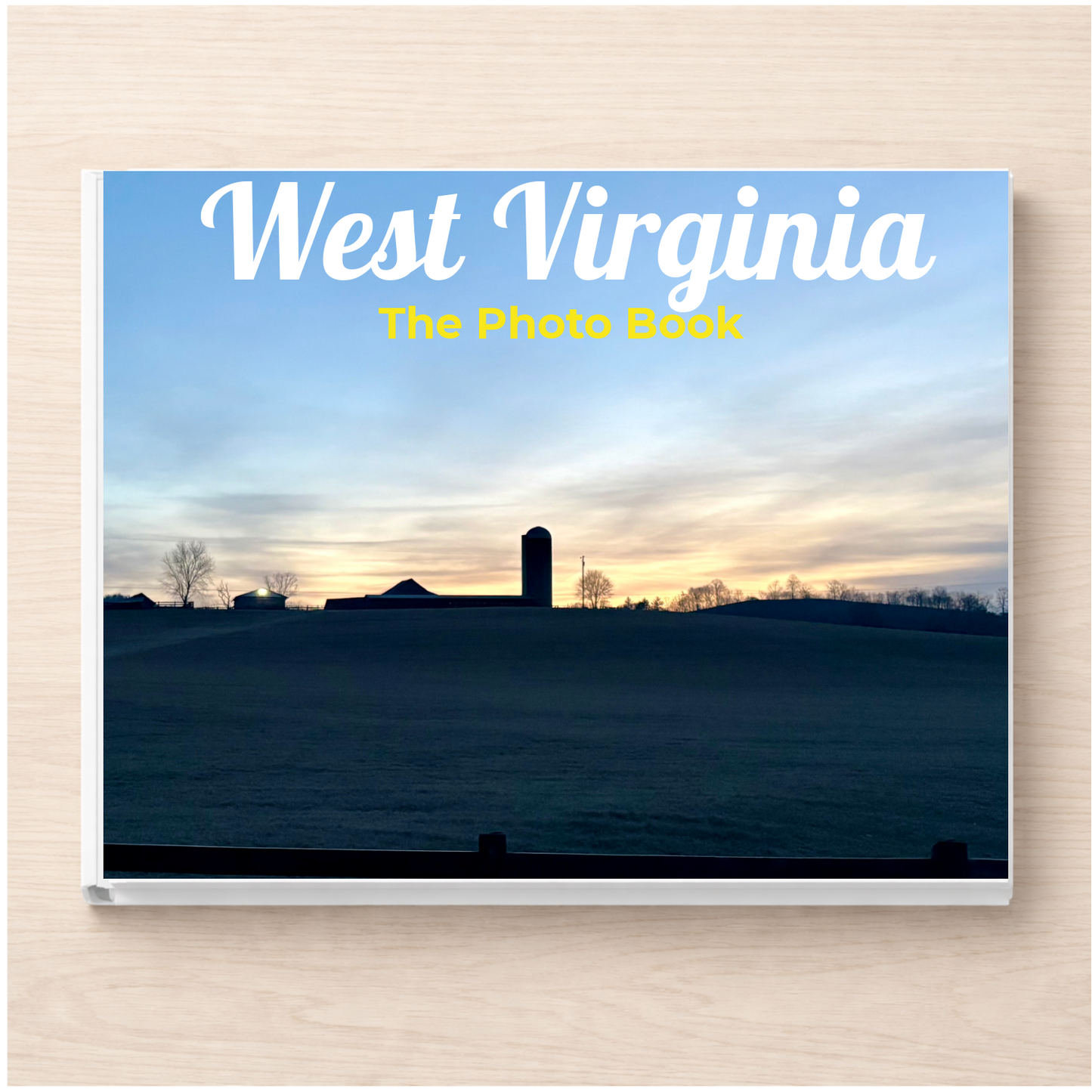 West Virginia: The Photo Book