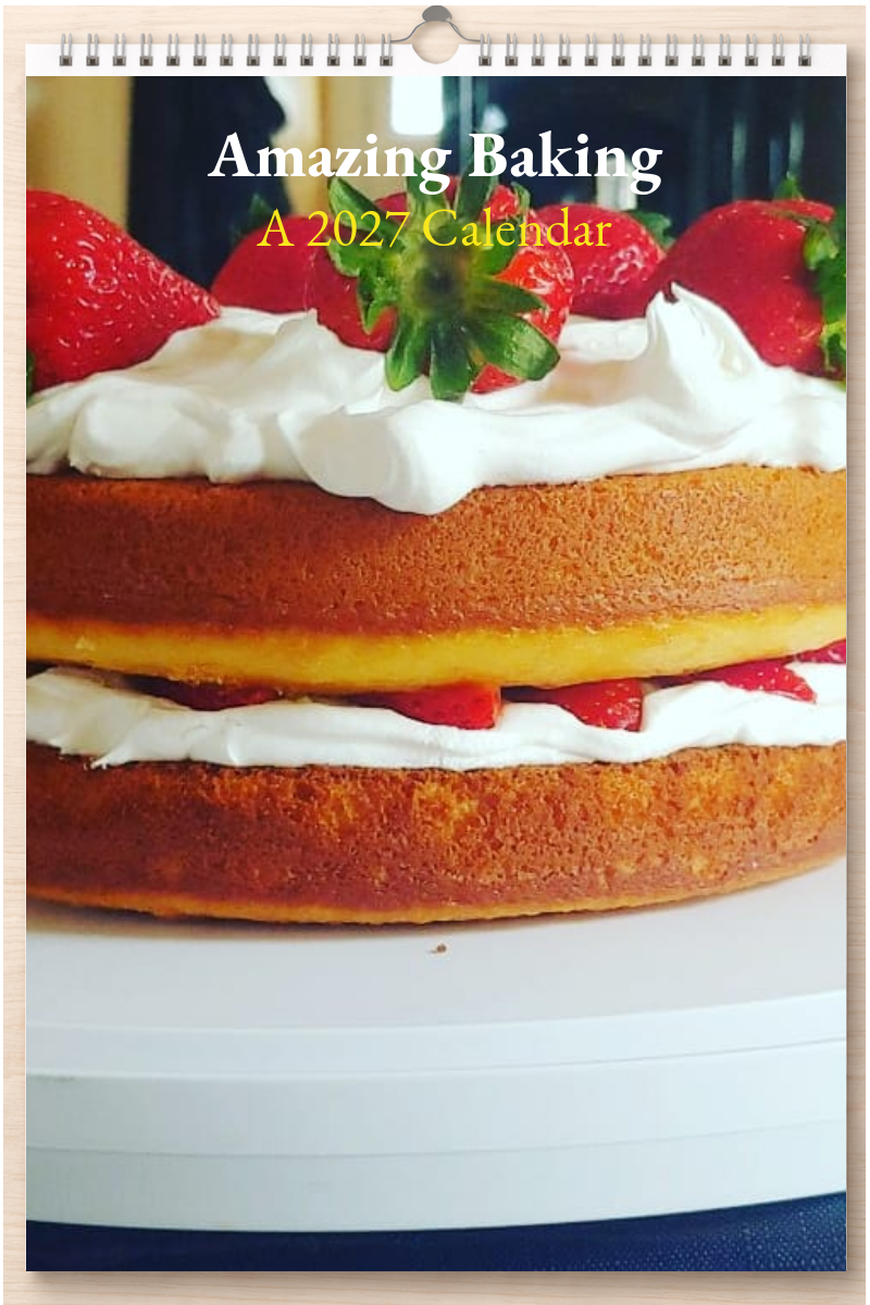 Amazing Baking: A 2027 Calendar