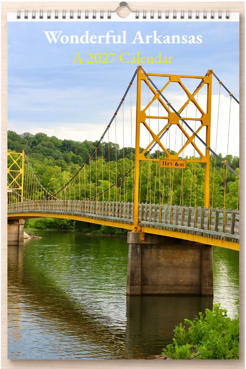Wonderful Arkansas: A 2027 Calendar
