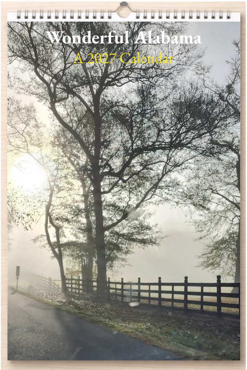 Wonderful Alabama: A 2027 Calendar