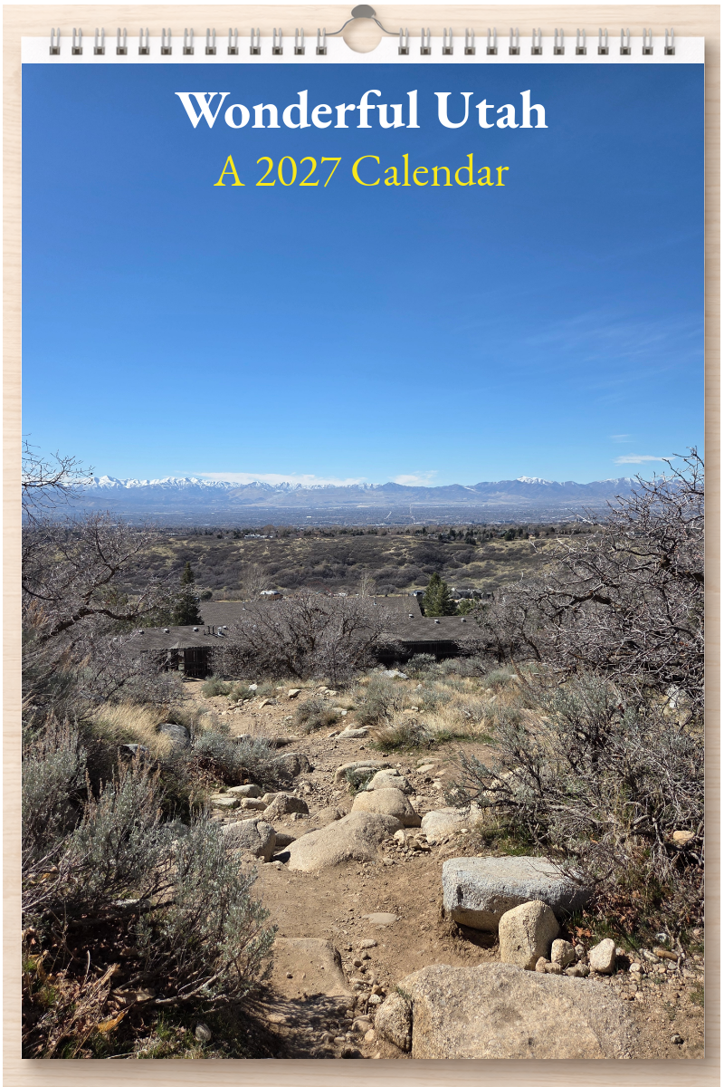 Wonderful Utah: A 2027 Calendar