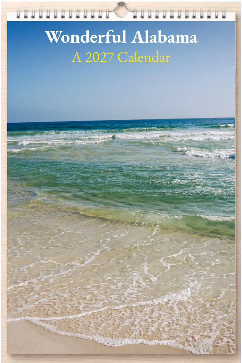 Wonderful Alabama: A 2027 Calendar