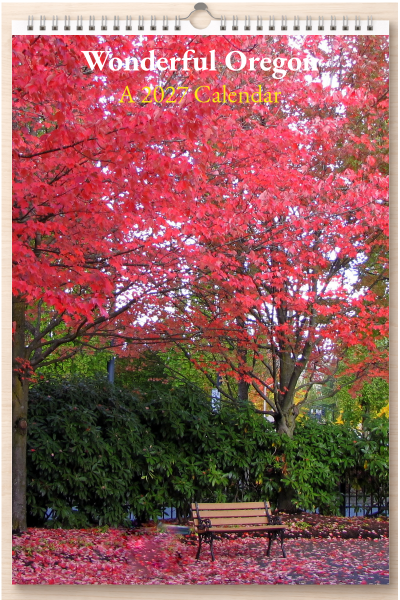 Wonderful Oregon: A 2027 Calendar