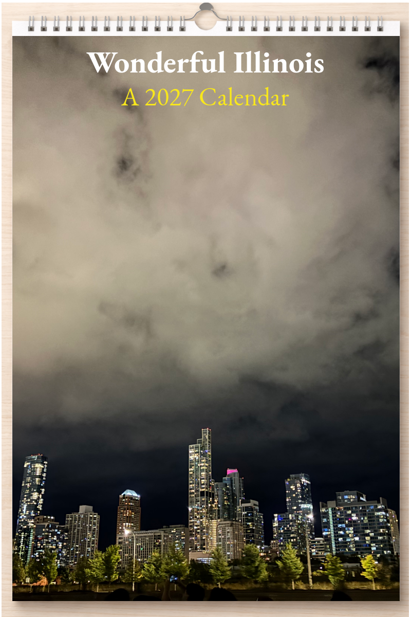 Wonderful Illinois: A 2027 Calendar
