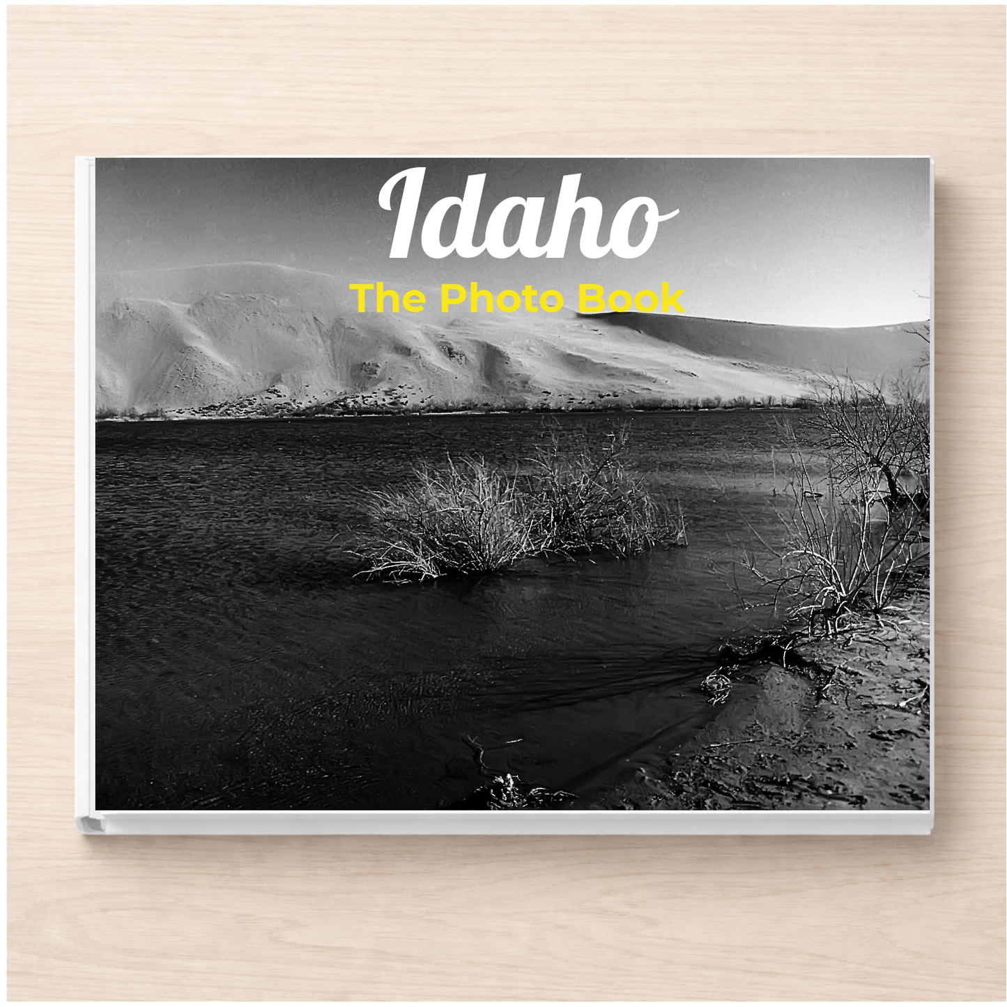 Idaho: The Photo Book