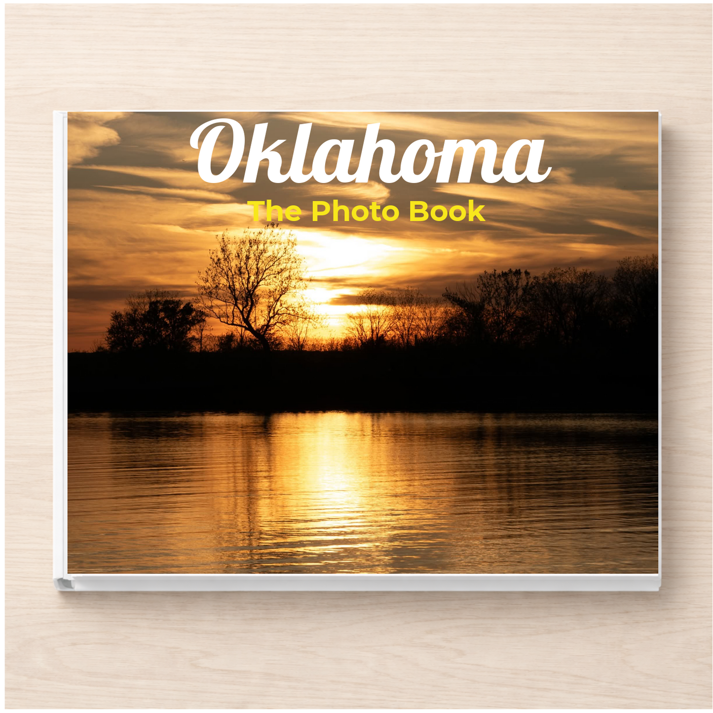 Oklahoma: The Photo Book