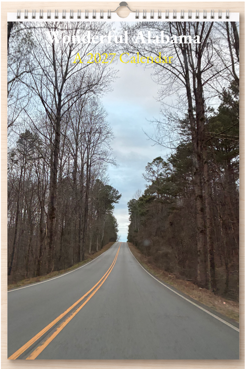 Wonderful Alabama: A 2027 Calendar