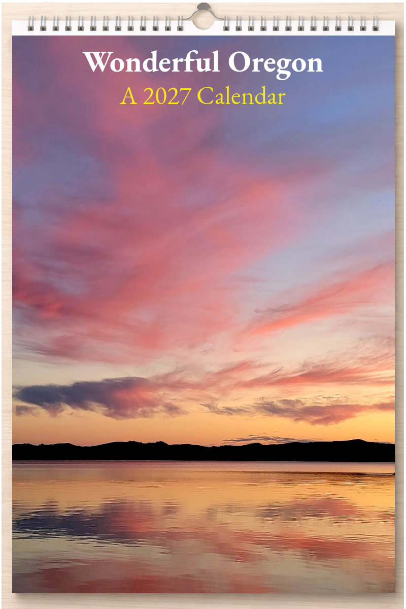 Wonderful Oregon: A 2027 Calendar