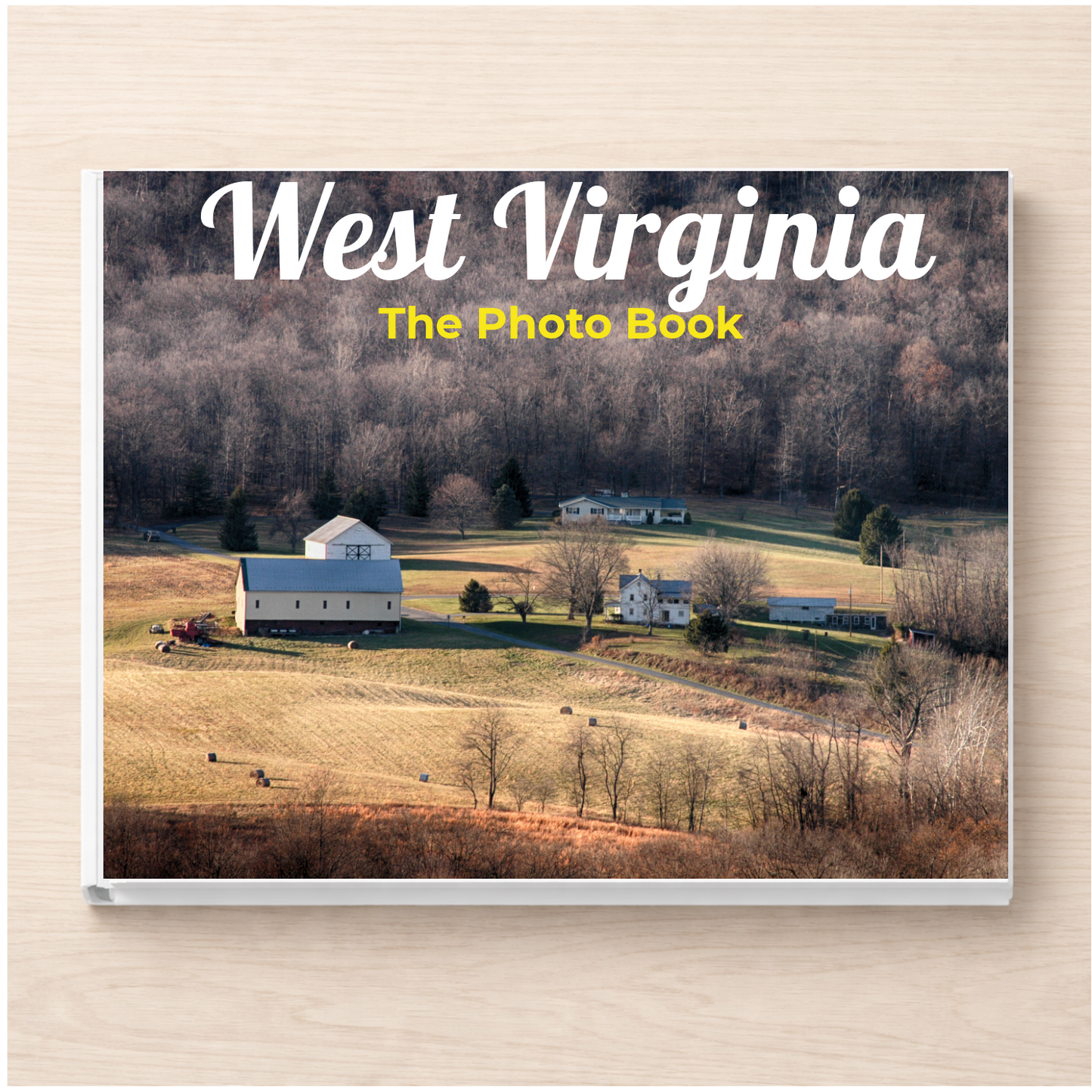 West Virginia: The Photo Book