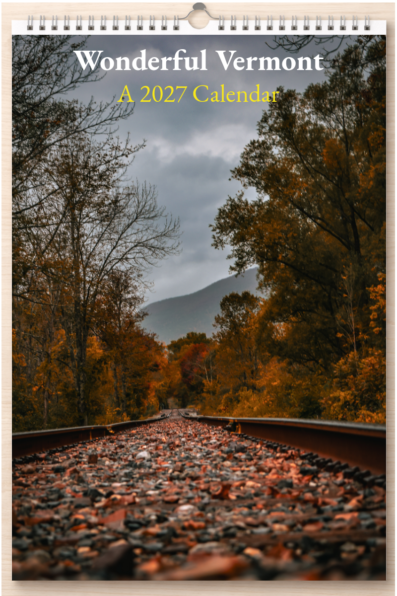 Wonderful Vermont: A 2027 Calendar