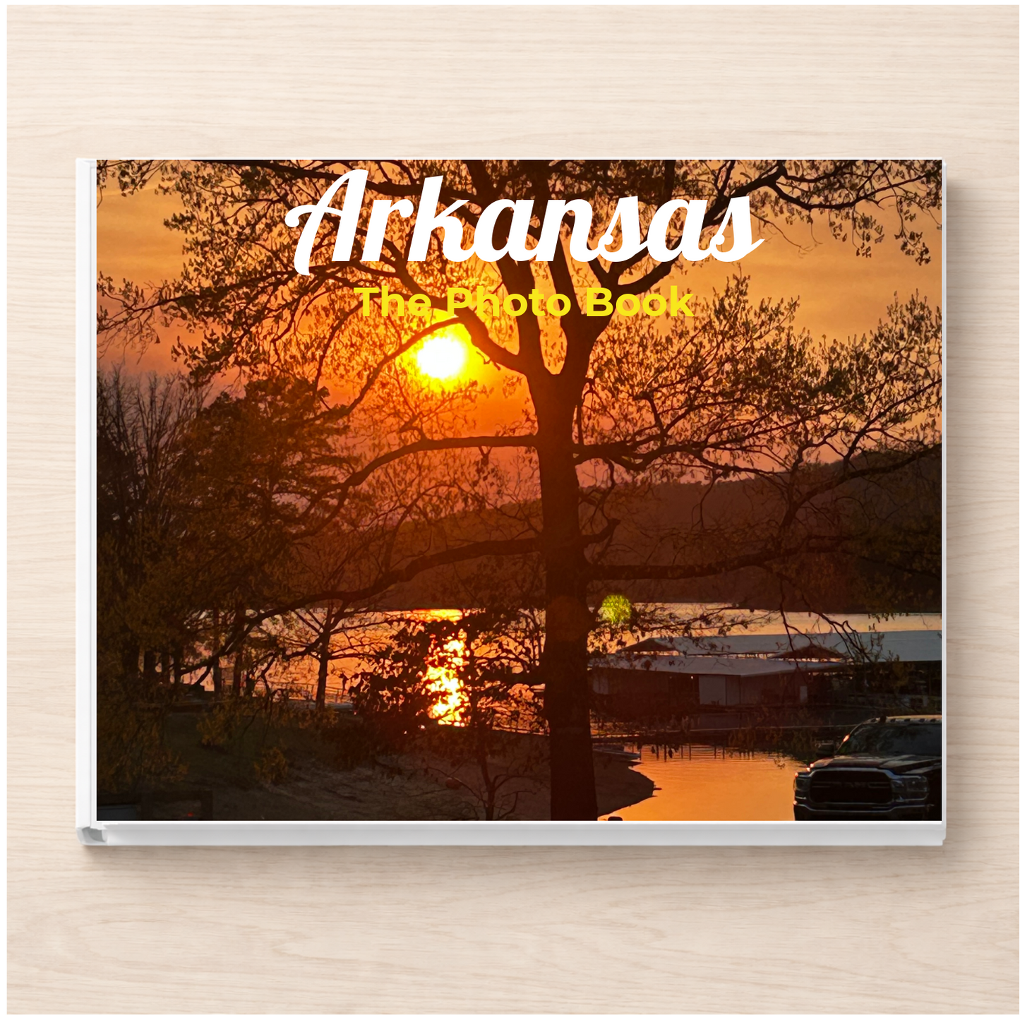 Arkansas: The Photo Book
