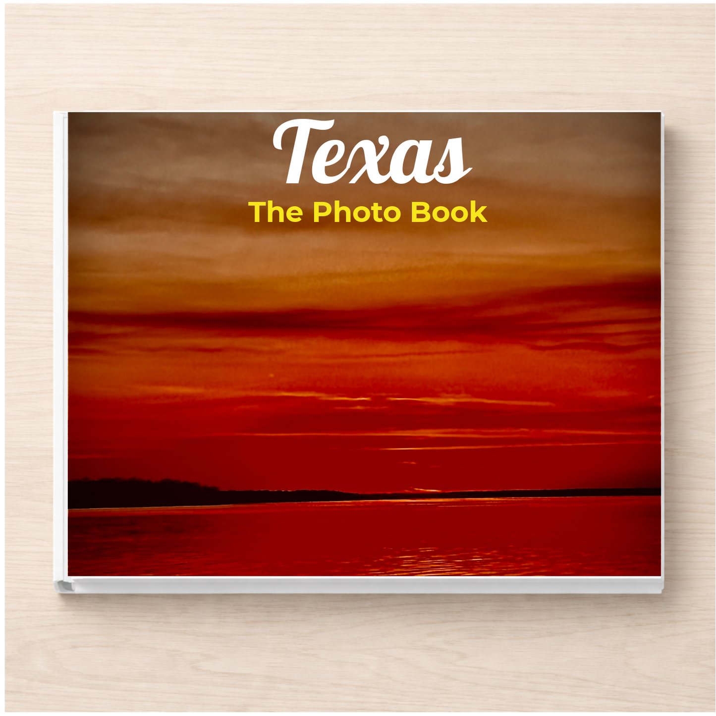 Texas: The Photo Book