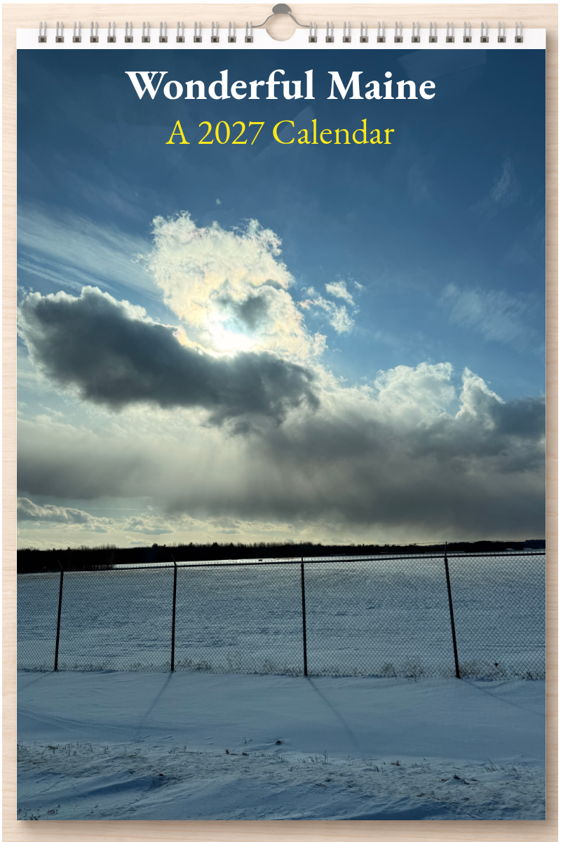 Wonderful Maine: A 2027 Calendar