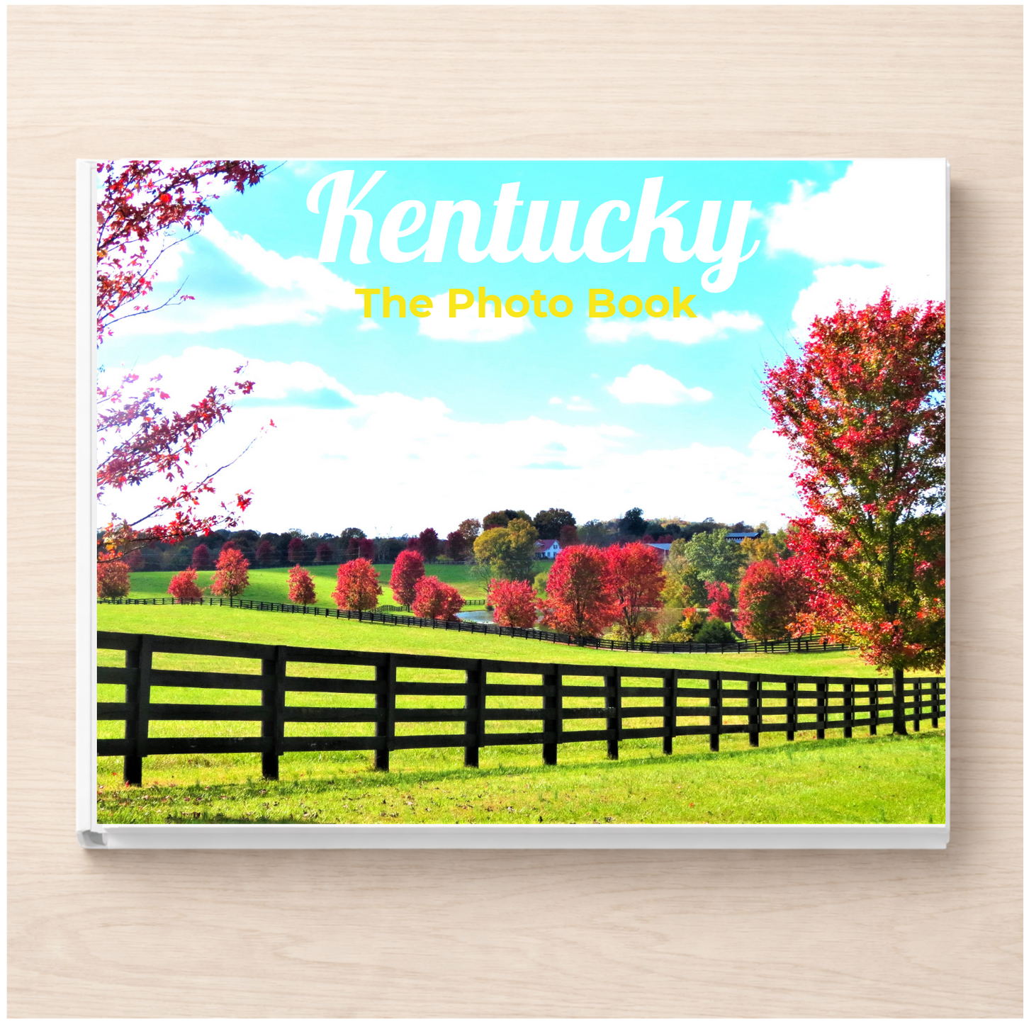 Kentucky: The Photo Book