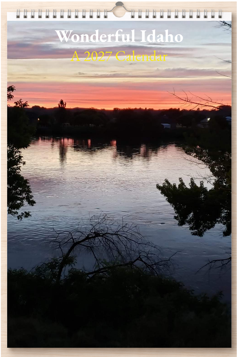Wonderful Idaho: A 2027 Calendar