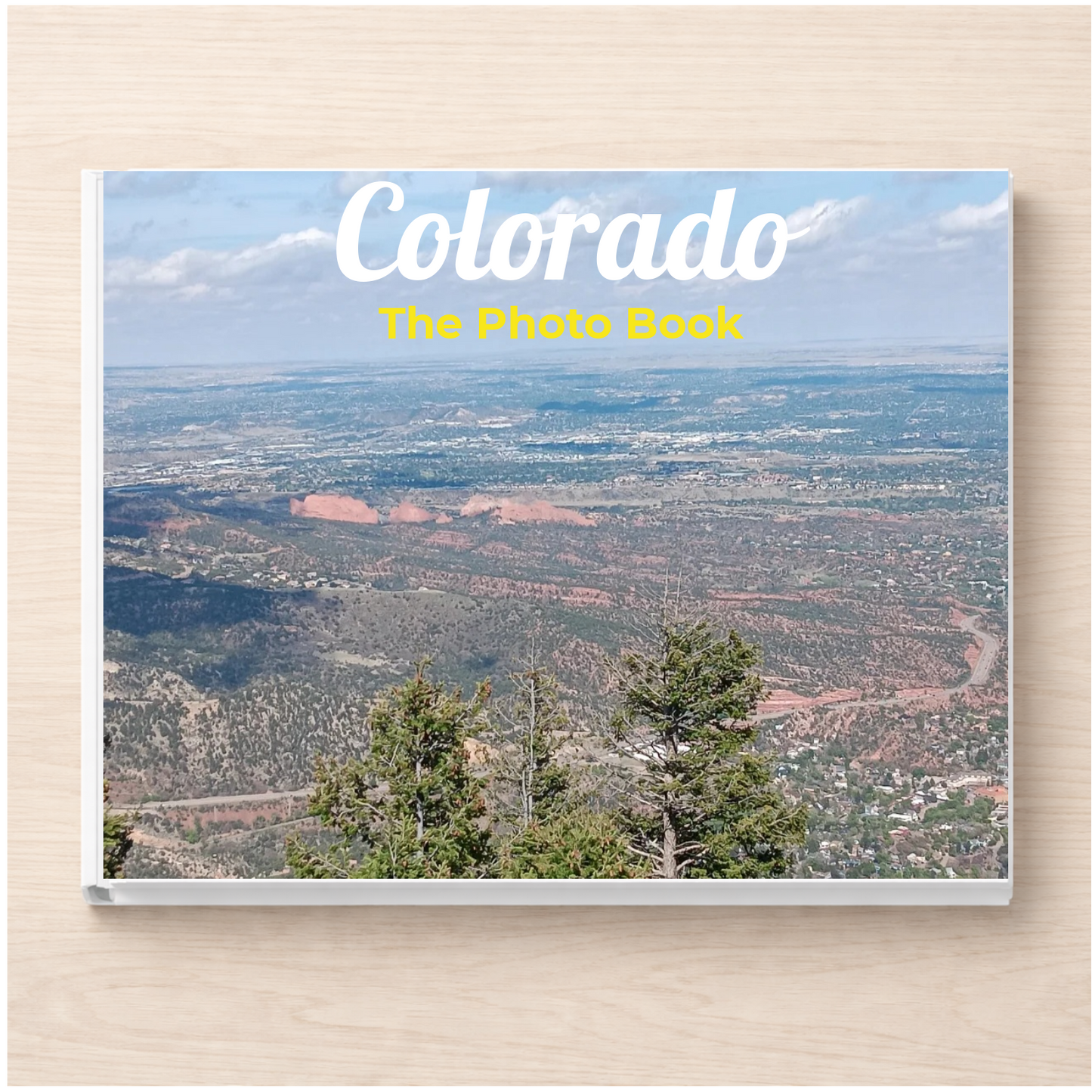 Colorado: The Photo Book