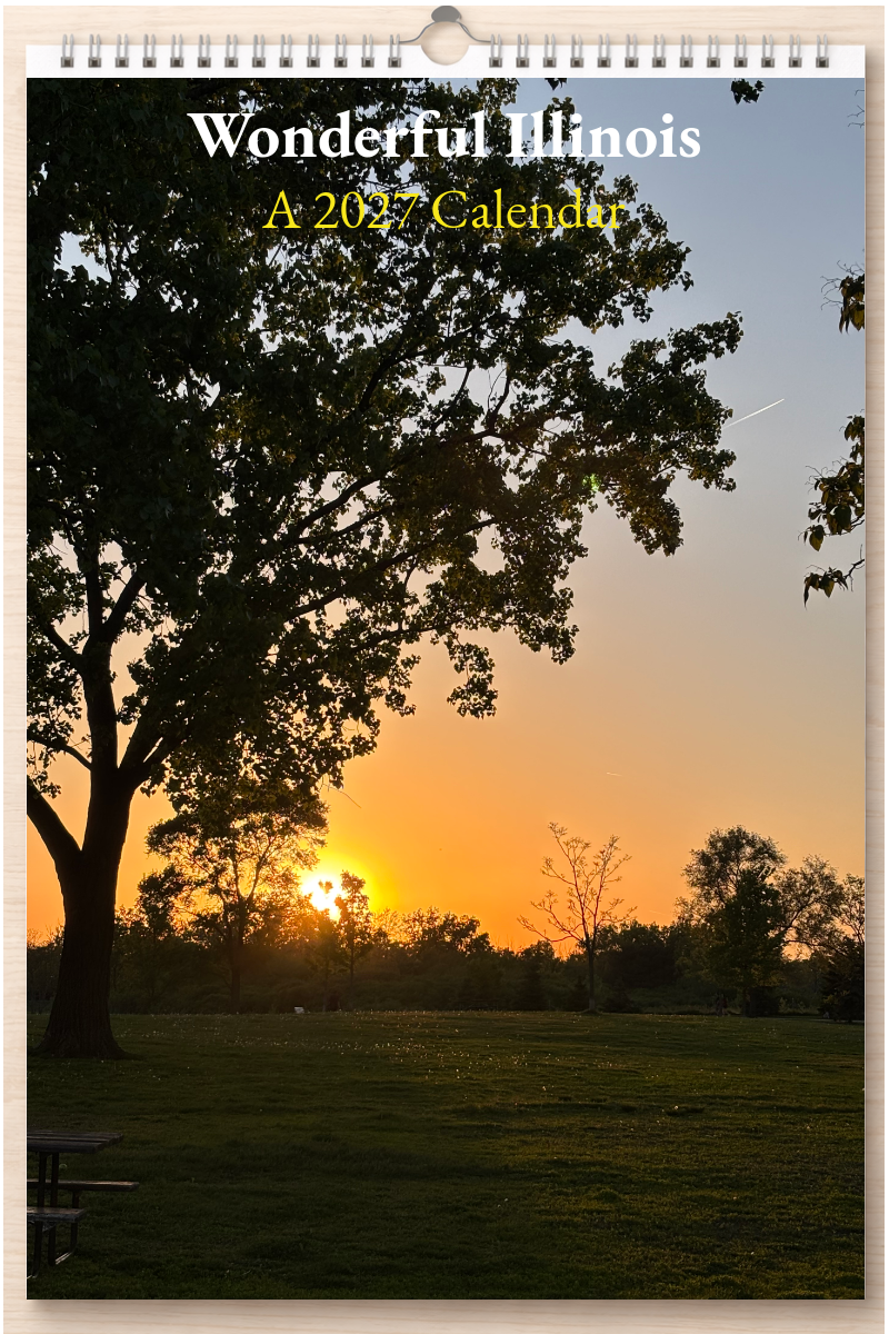 Wonderful Illinois: A 2027 Calendar