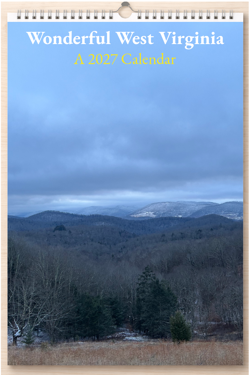 Wonderful West Virginia: A 2027 Calendar
