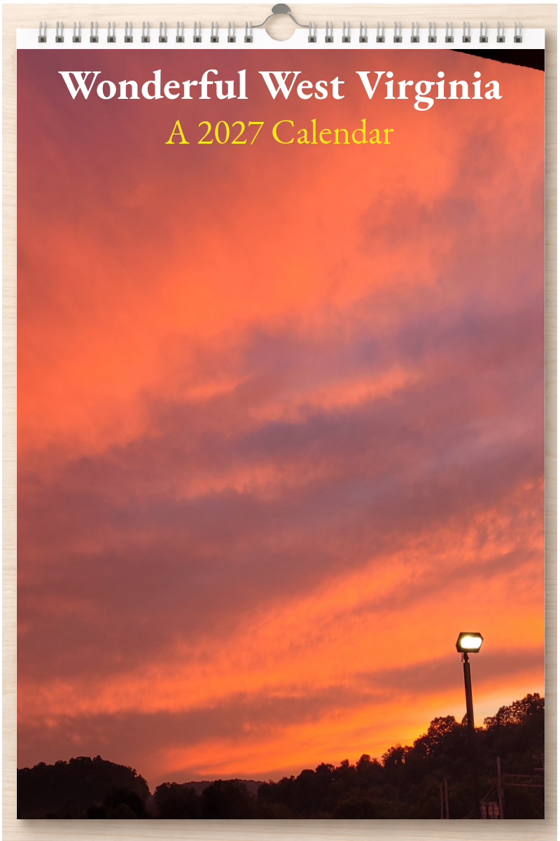 Wonderful West Virginia: A 2027 Calendar