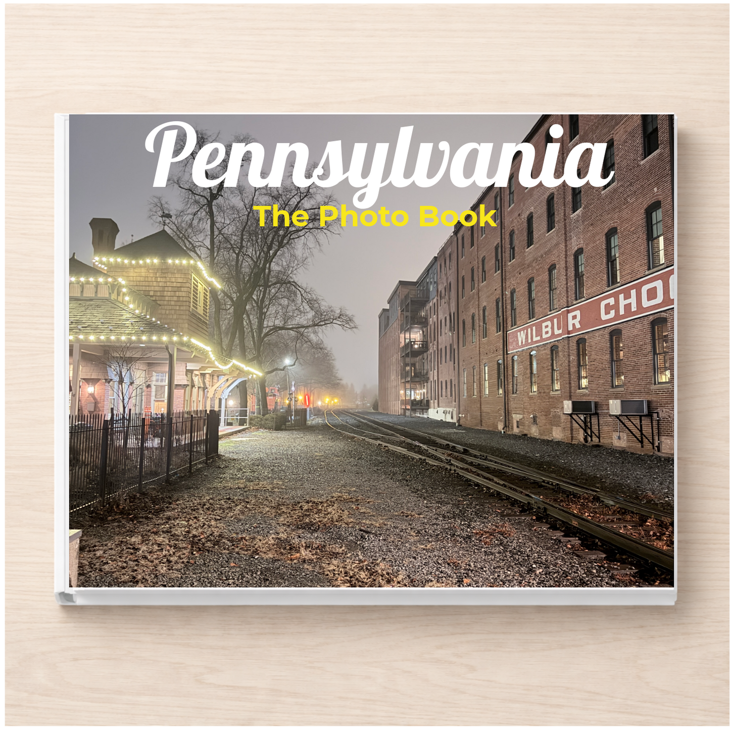 Pennsylvania: The Photo Book