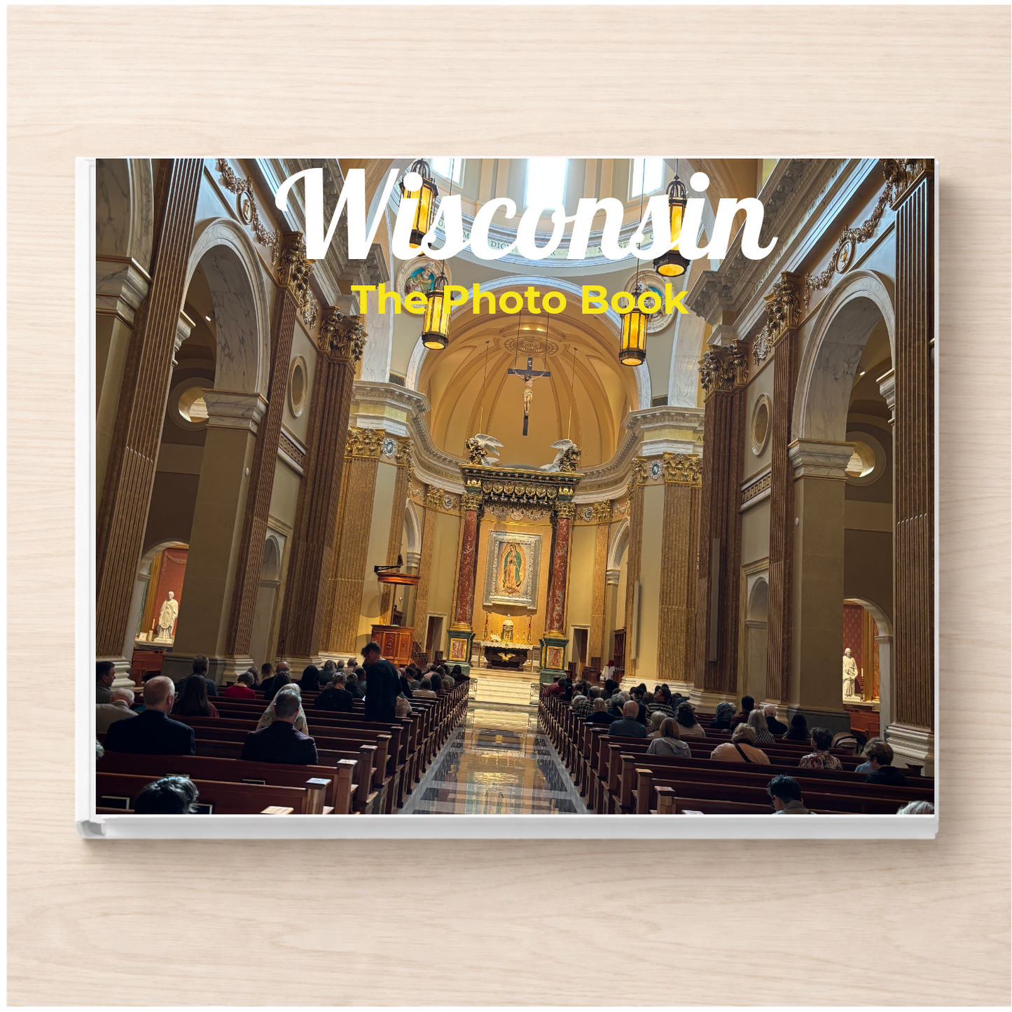 Wisconsin: The Photo Book