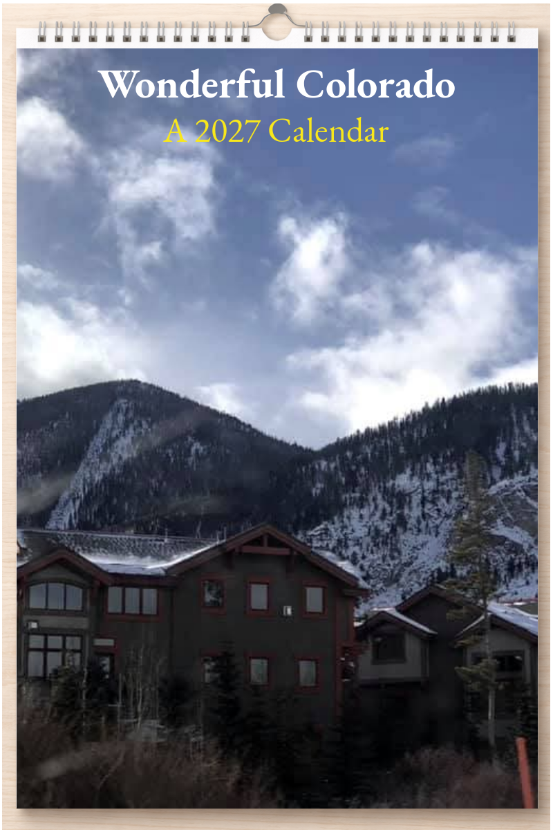 Wonderful Colorado: A 2027 Calendar