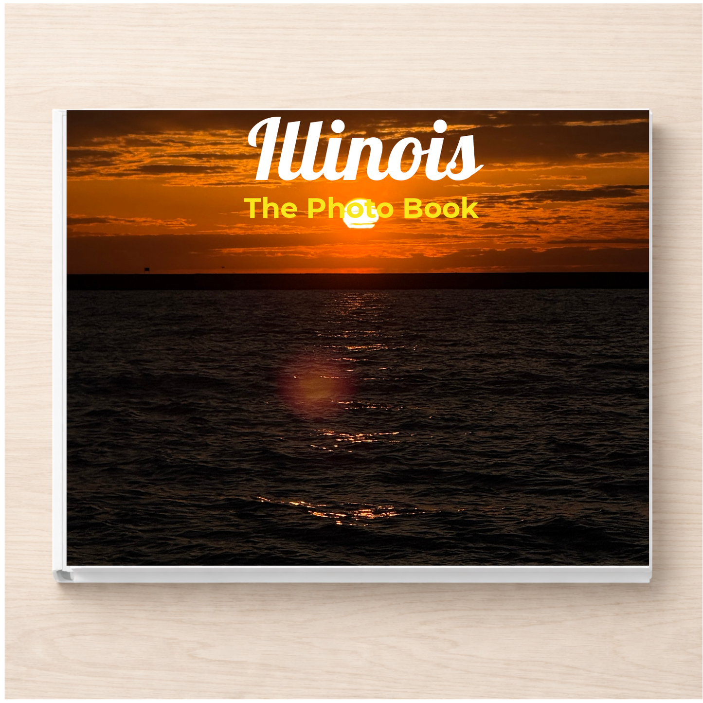 Illinois: The Photo Book