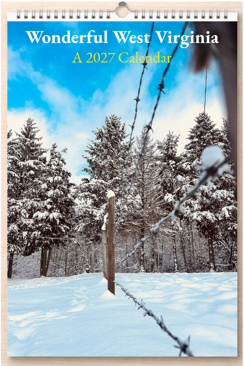 Wonderful West Virginia: A 2027 Calendar