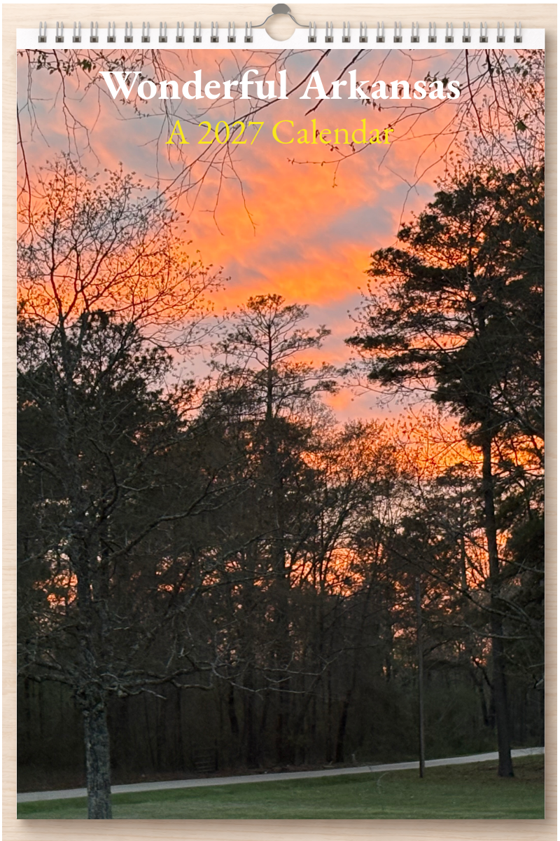 Wonderful Arkansas: A 2027 Calendar