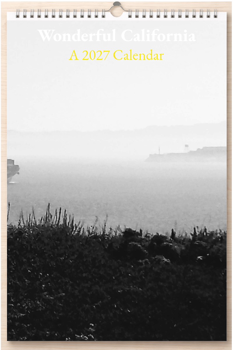 Wonderful California: A 2027 Calendar