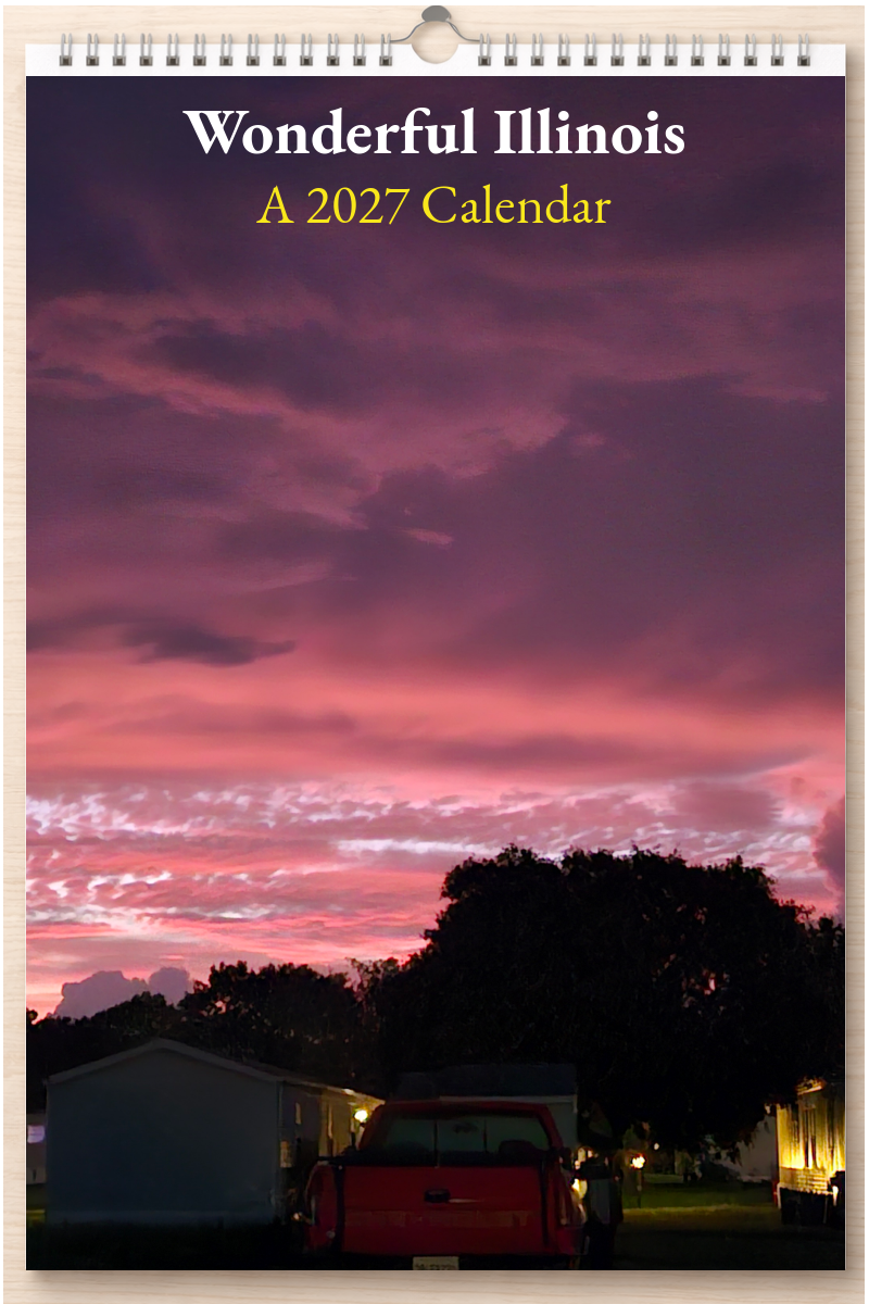 Wonderful Illinois: A 2027 Calendar